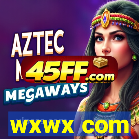 wxwx com
